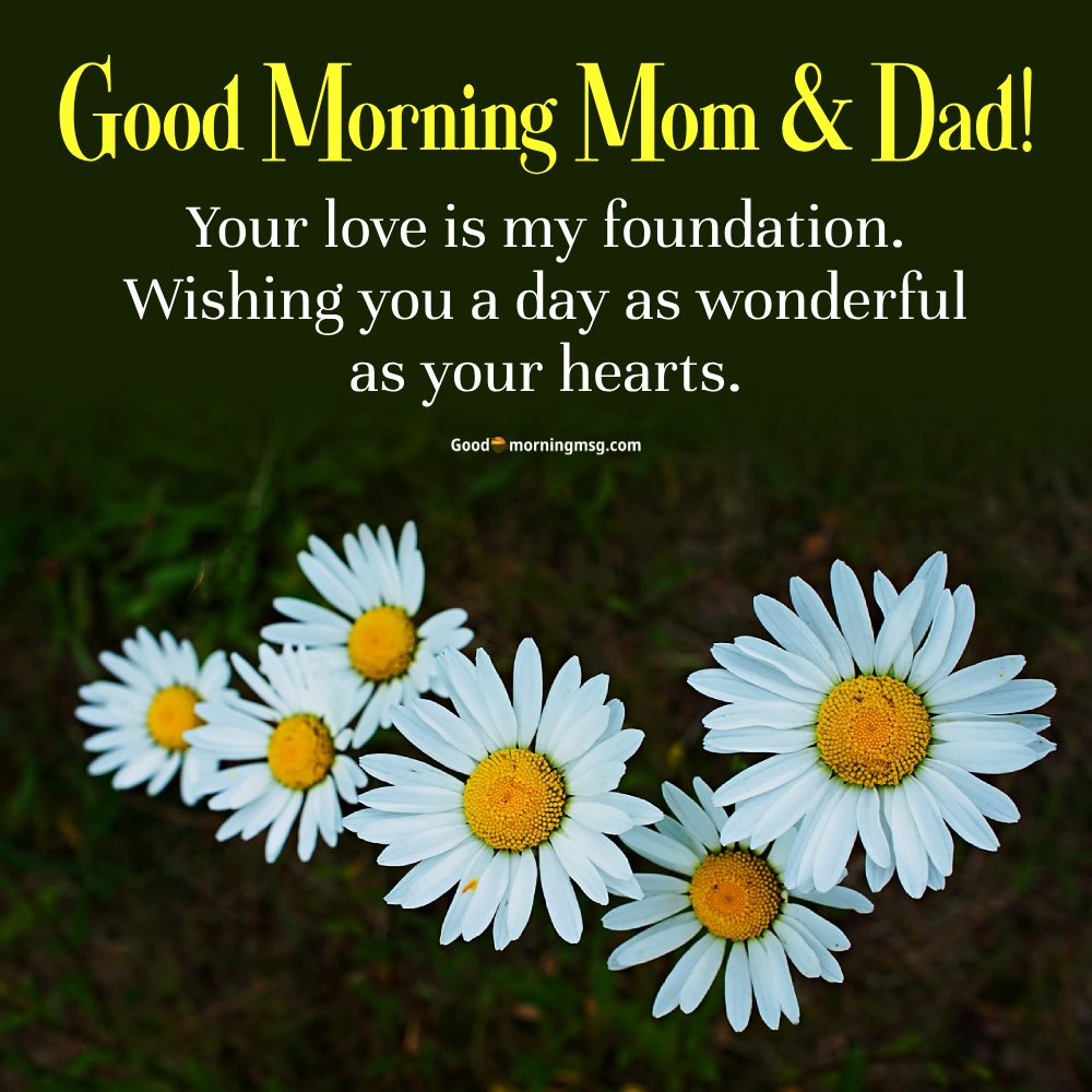 Heart Touching Good Morning Sms For Parents And Siblings I Goodmorningmsg