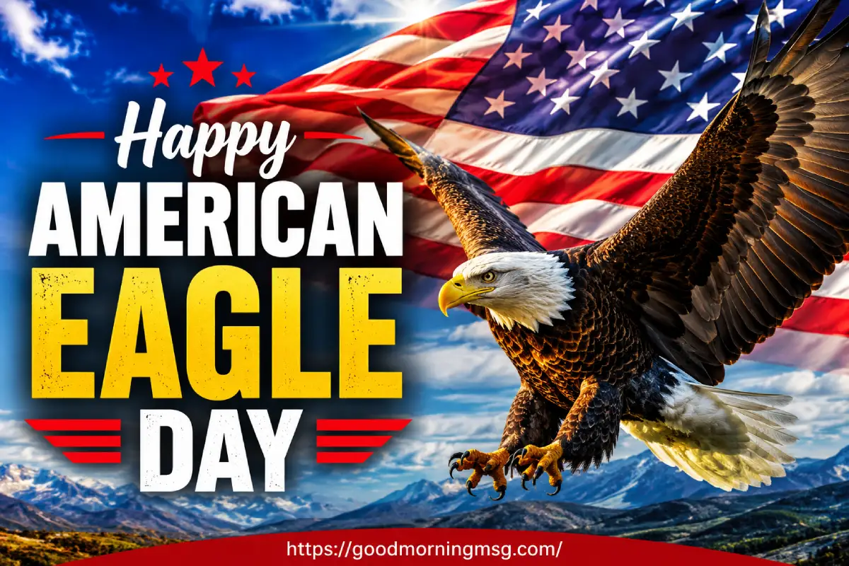 Inspirational American Eagle Day Messages