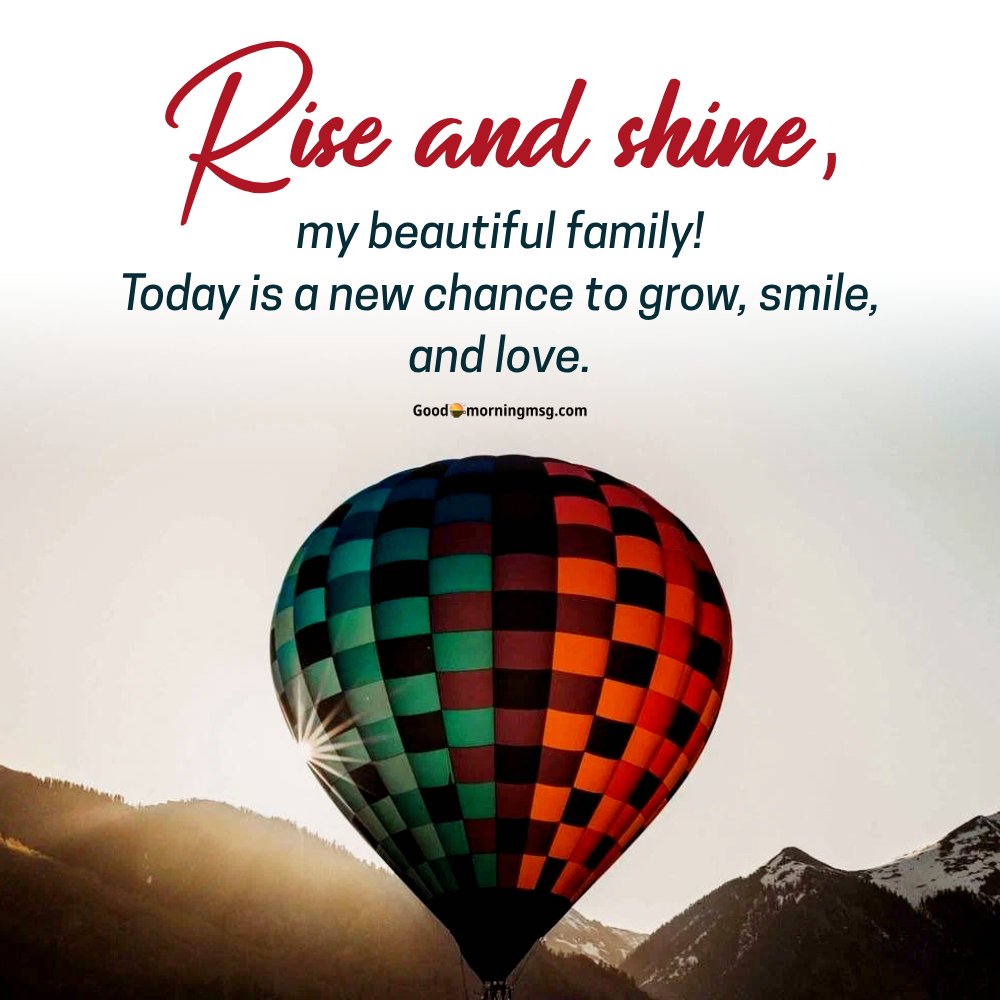 Inspirational Good Morning Messages For Family And Friends I Goodmorningmsg