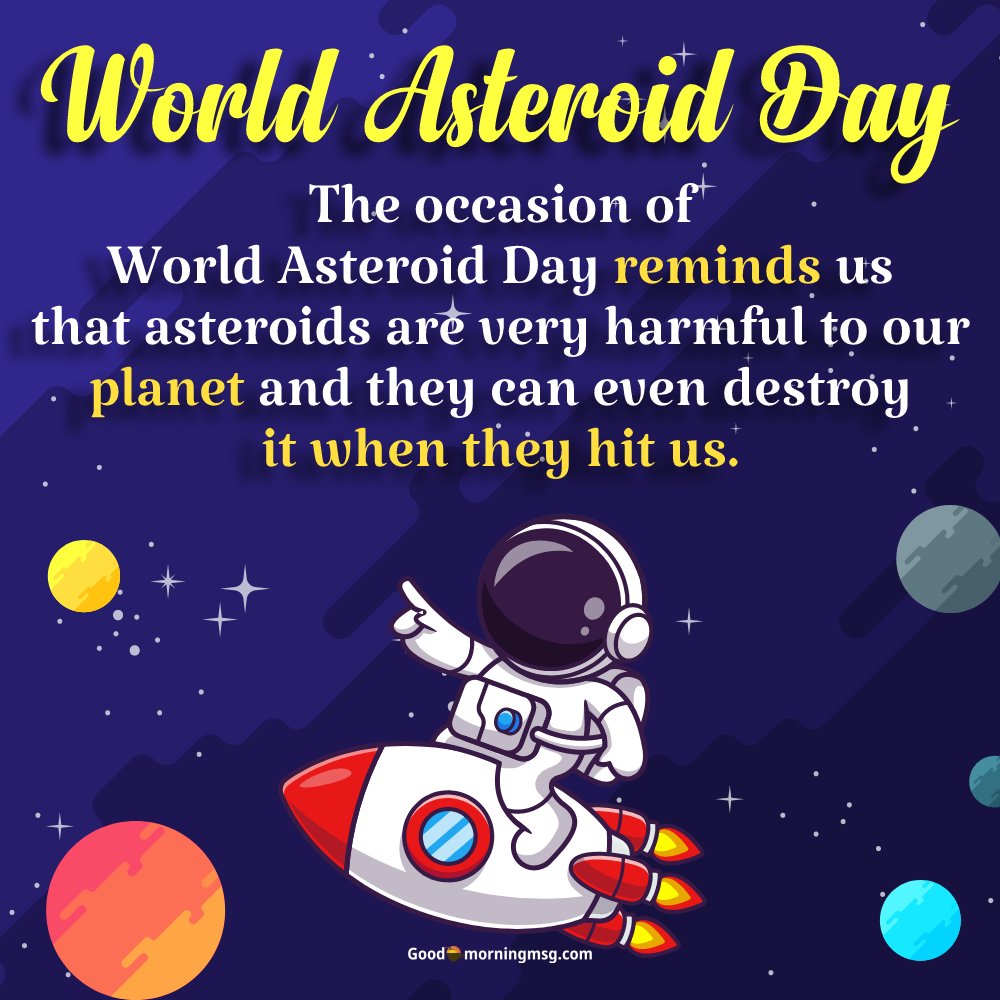 International Asteroid Day 2025 I Goodmorningmsg