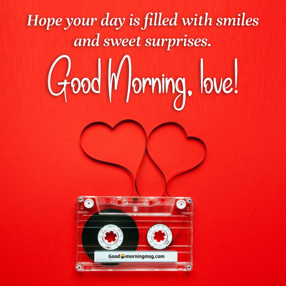 Long Romantic Good Morning Love Messages For Girlfriend I Goodmorningmsg