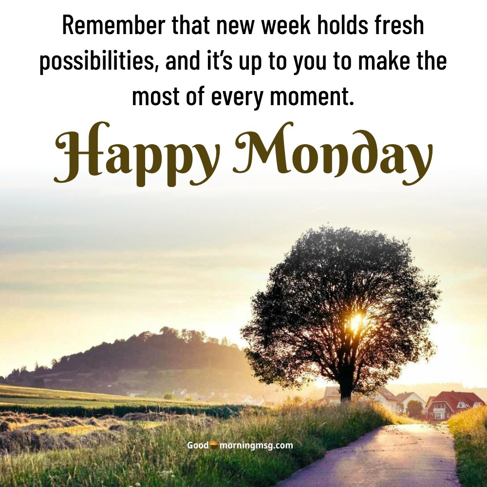 Meaningful Encouragement Positive Inspirational Monday Blessings I Goodmorningmsg