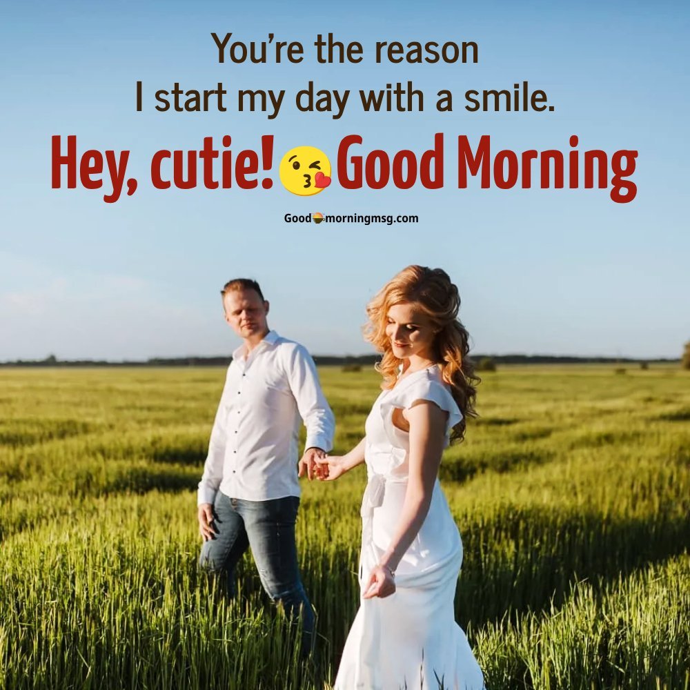 Romantic Good Morning Beautiful Quotes I Goodmorningmsg