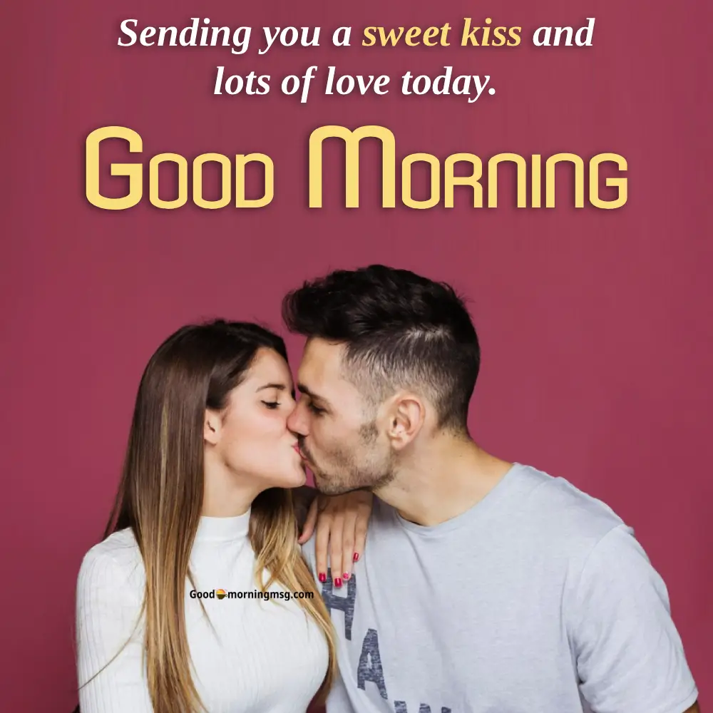 Romantic Kiss Good Morning Love