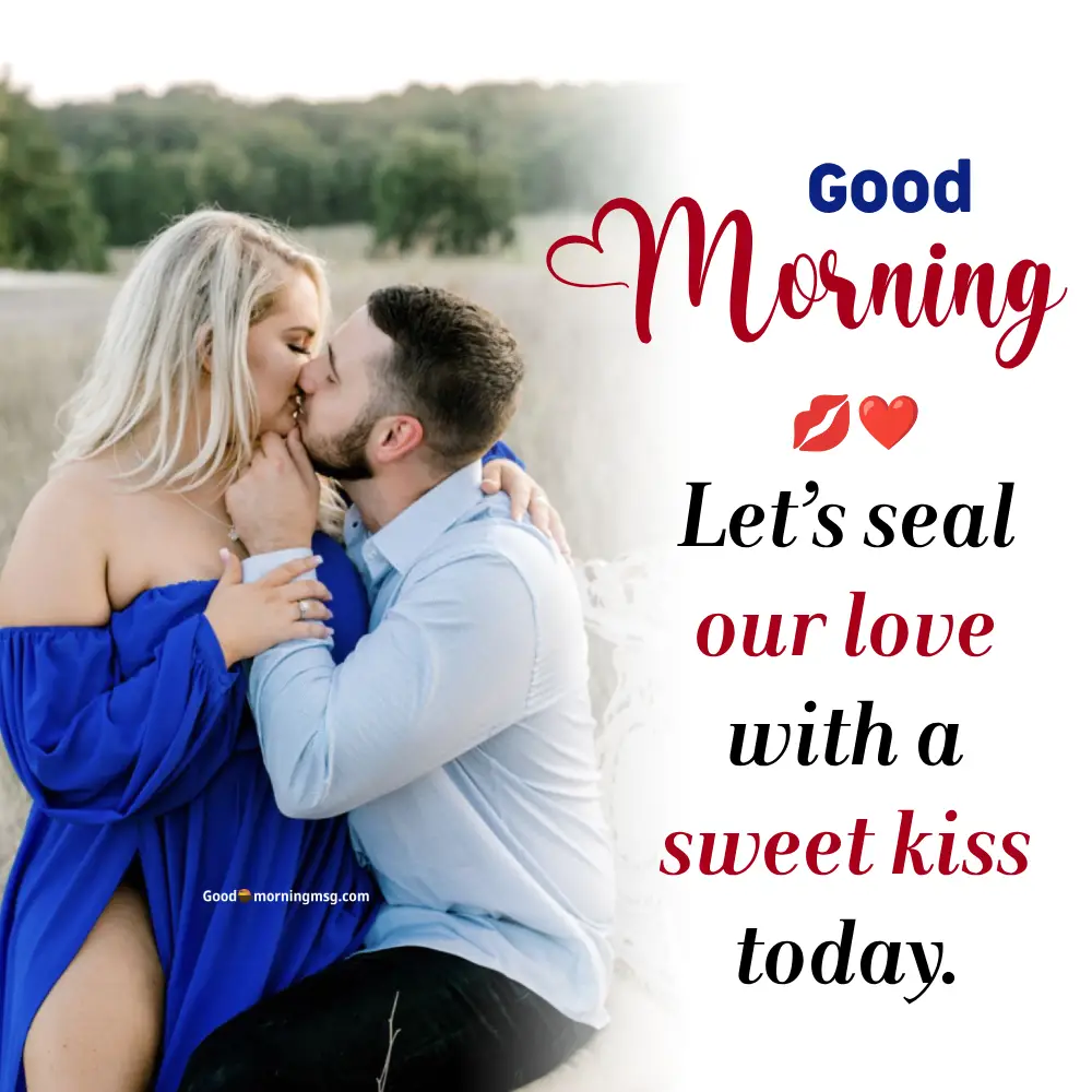 Romantic Kiss Good Morning Meri Jaan