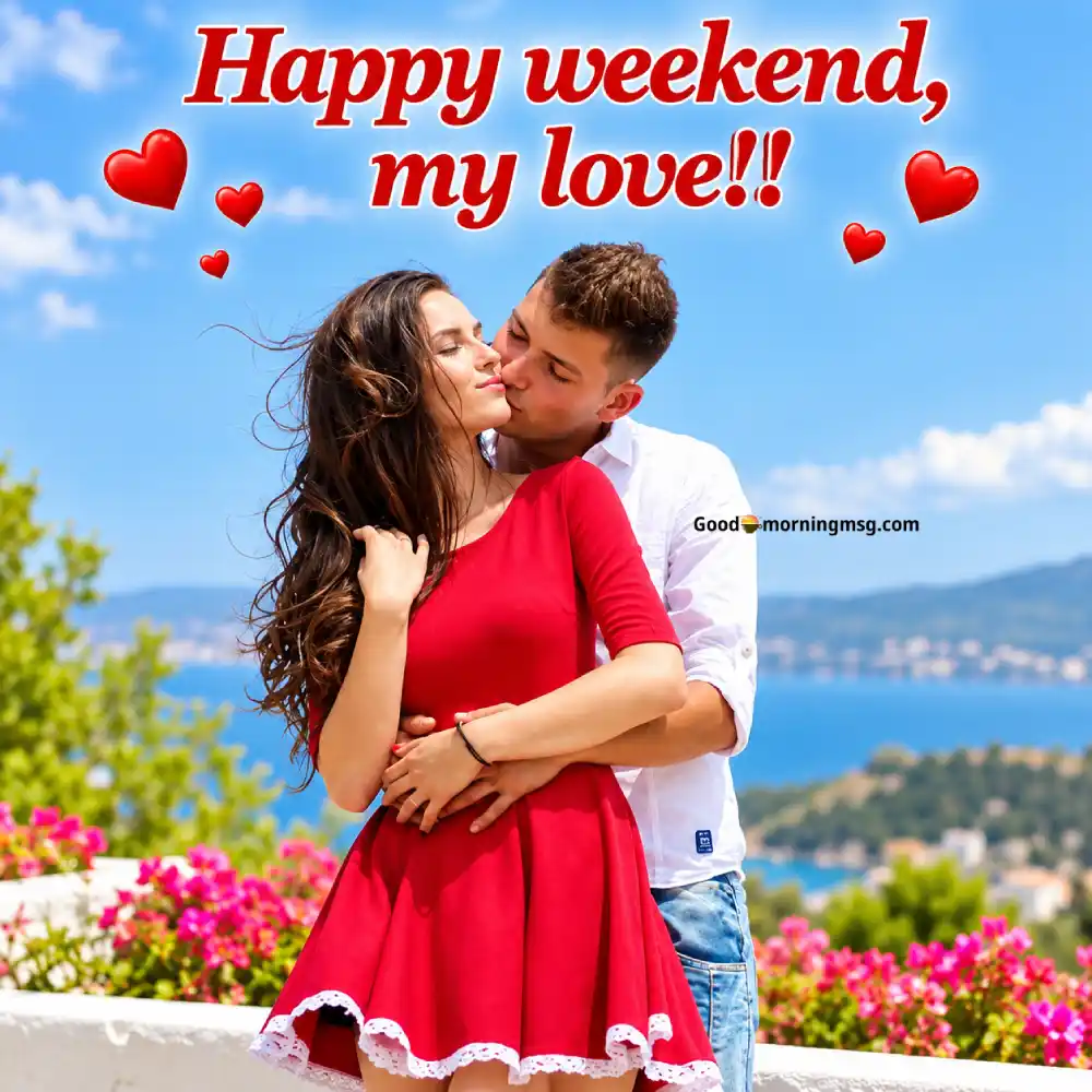 Romantic Weekend Message For Her