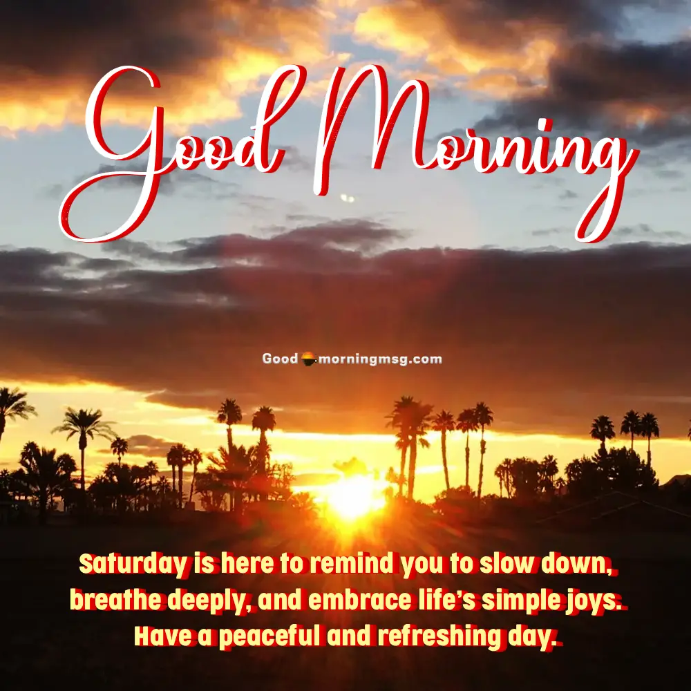 Saturday Good Morning I Goodmorningmsg