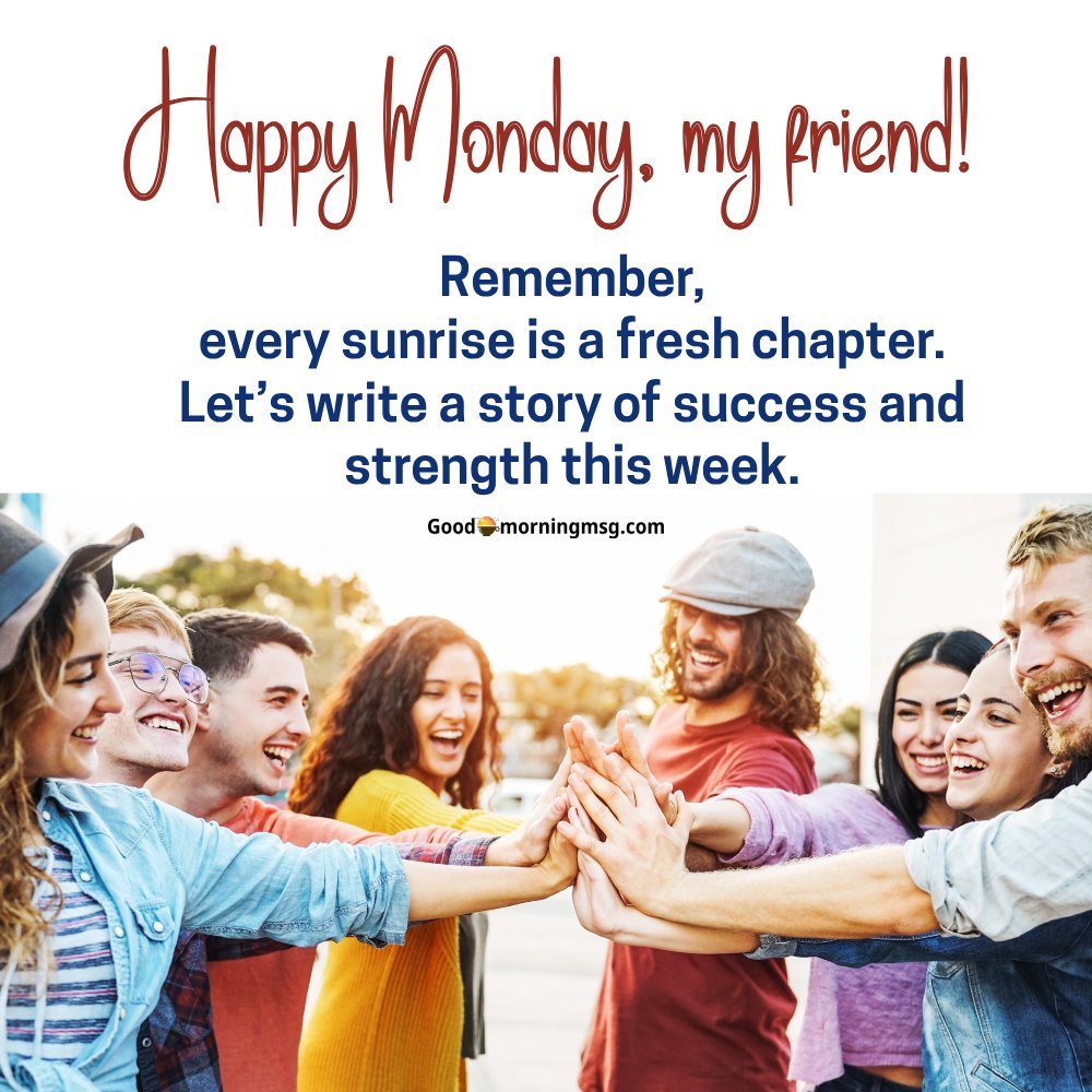 Short Monday Motivational Blessings Quotes For Friends I Goodmorningmsg