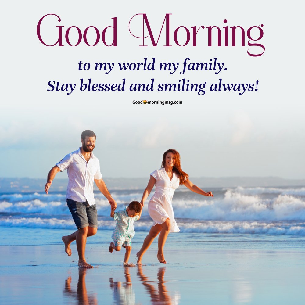 Whatsapp Good Morning Status For Family Love I Goodmorningmsg
