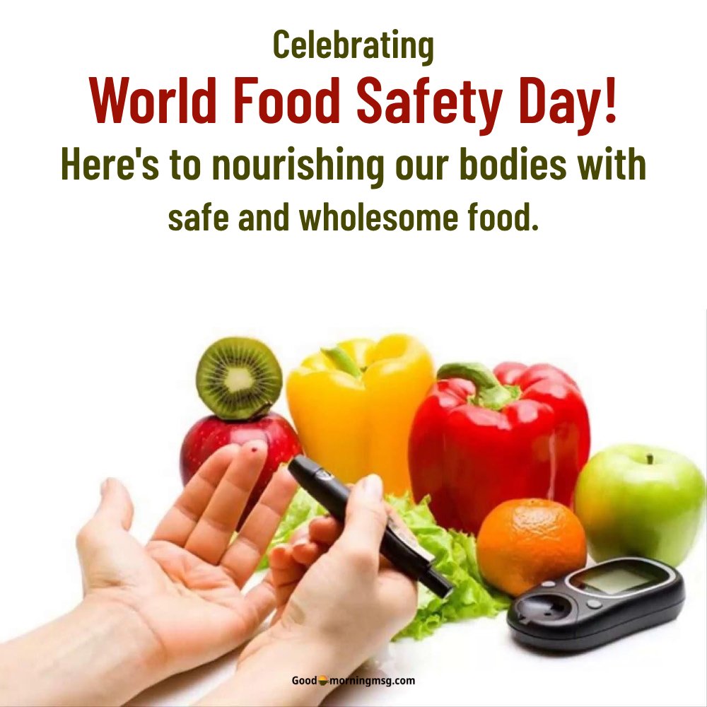 World Food Safety Day Wishes For Students I Goodmorningmsg