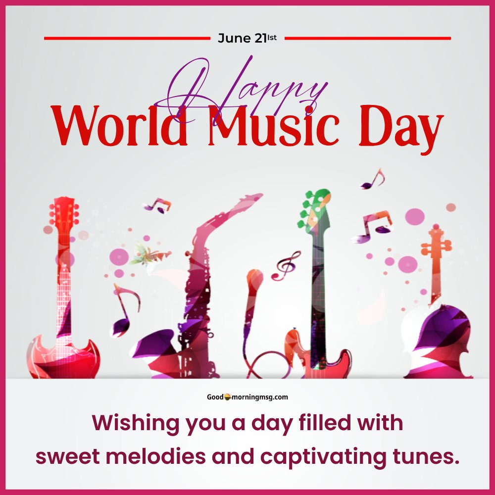 World Music Day Wishes Images I Goodmorningmsg