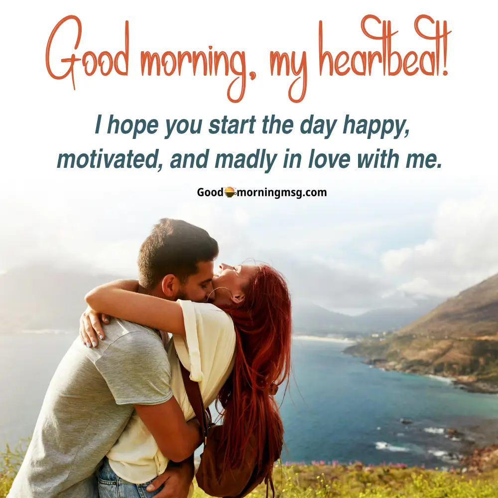 Best Good Morning Message For My Love