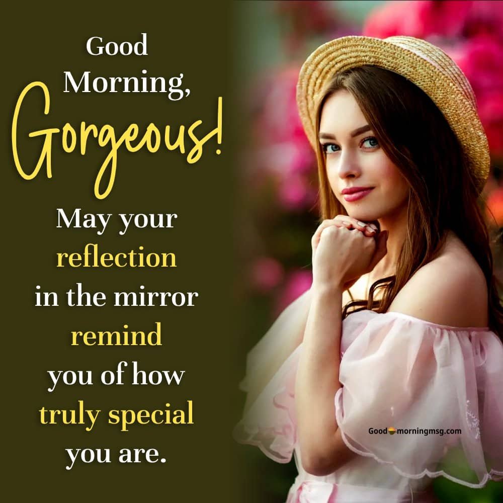 Good Morning Gorgeous Images With Quotes