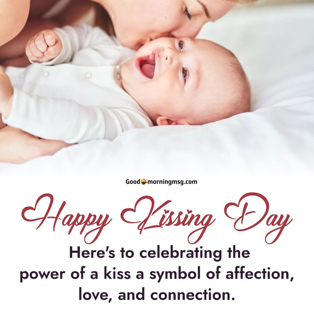 Happy Kissing Day Wishes I Goodmorningmsg