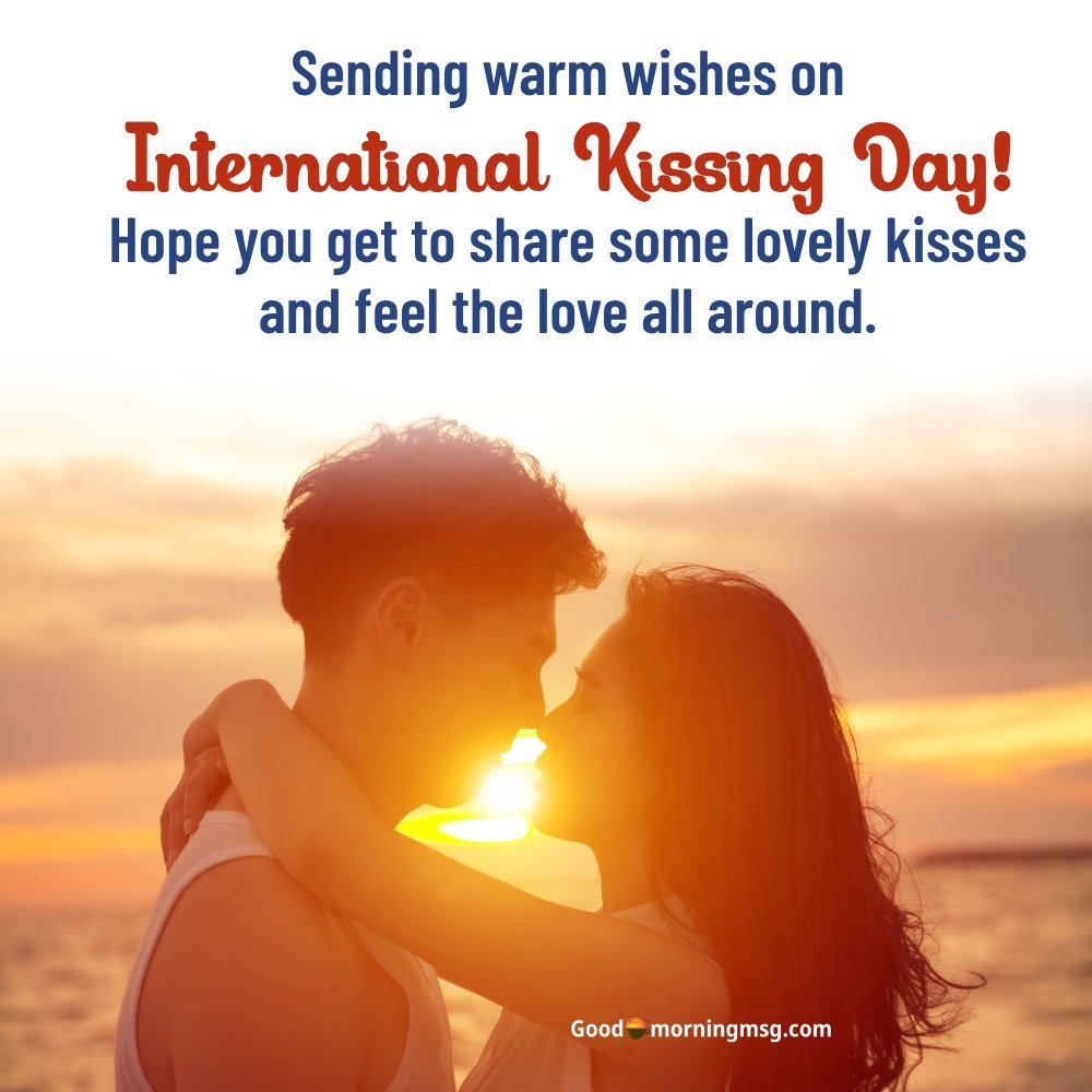 Romantic Happy Kiss Day I Goodmorningmsg