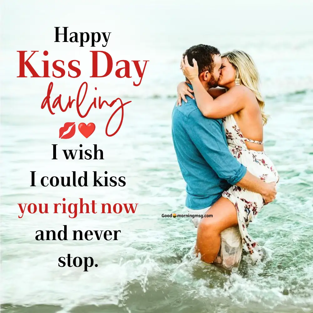 Romantic Happy Kiss Day My Love
