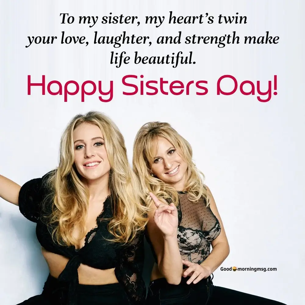 Happy Sisters Day 2025 Wishes, Quotes, And More