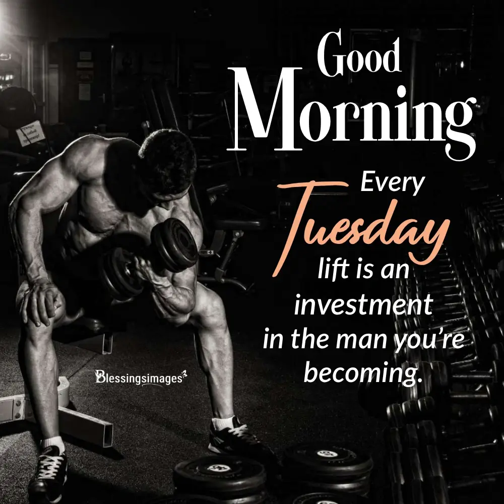 Tuesday Fitness Quotes Motivational