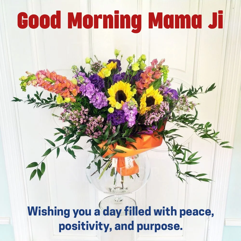 Good Morning Mama Ji