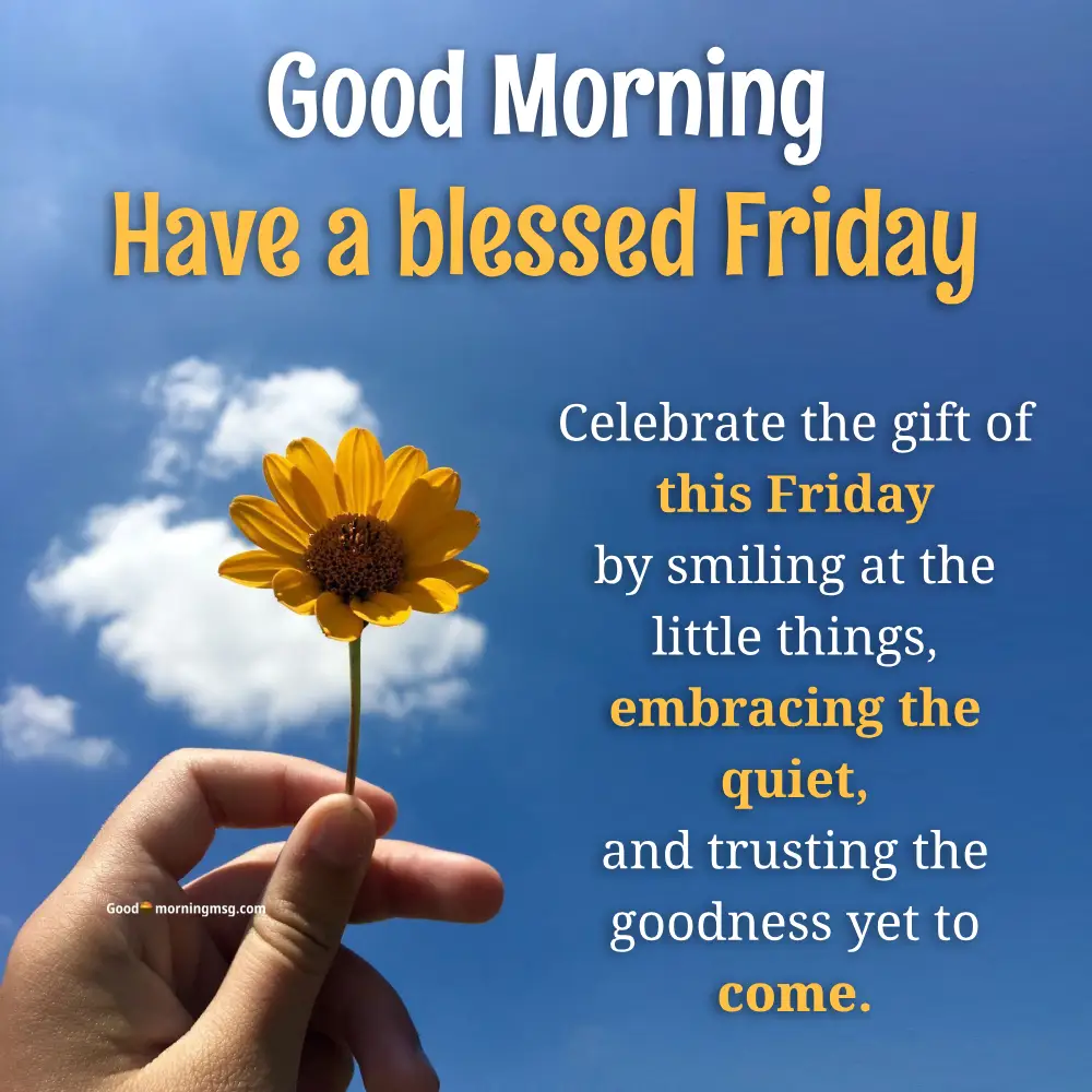 Good Morning Friday Blessings Images And Quotes Bible Verse