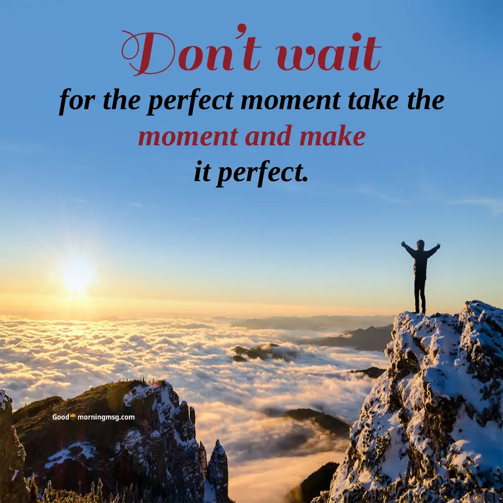 Inspirational Motivational Positive Good Morning Quotes