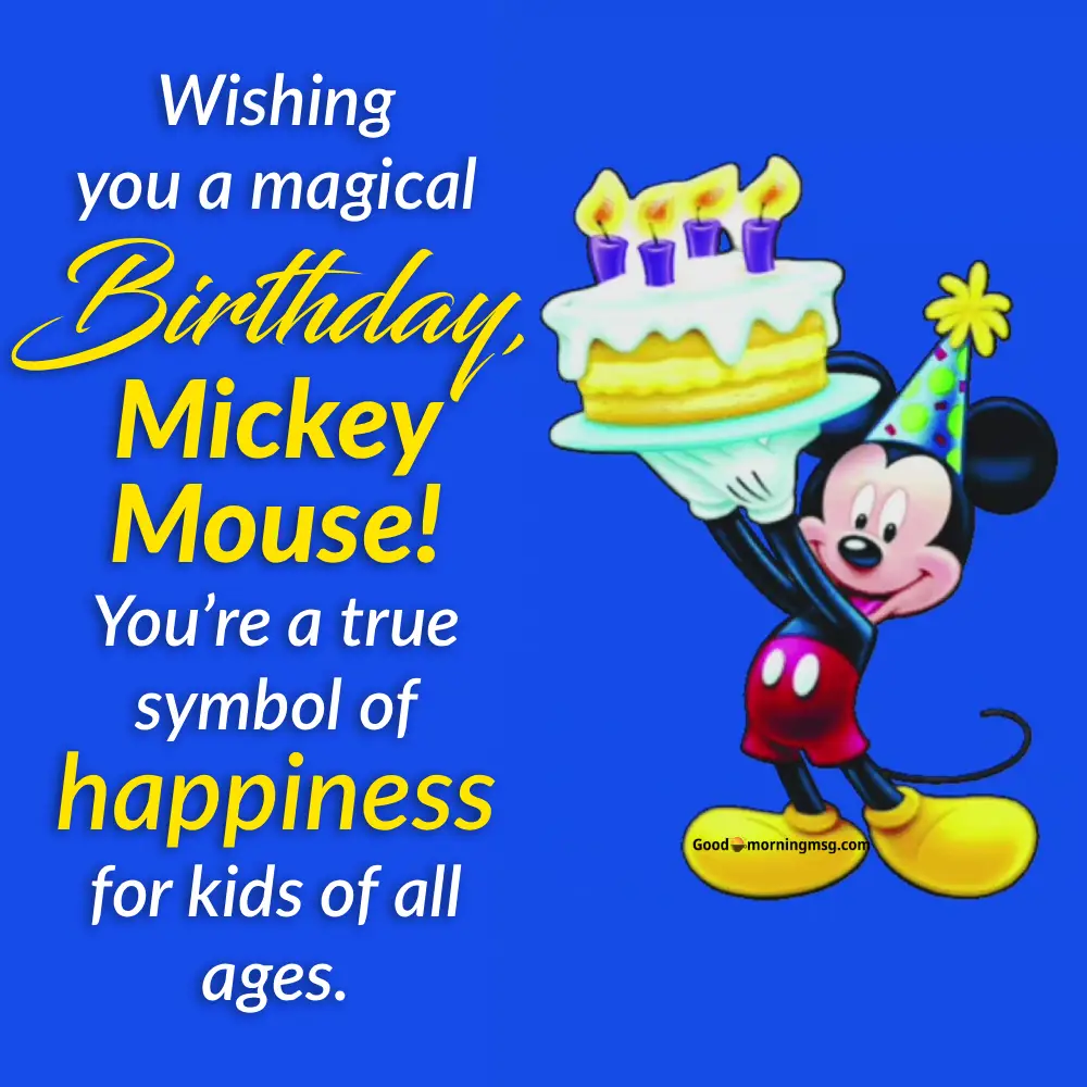 Mickey Mouse Birthday Quotes I Goodmorningmsg