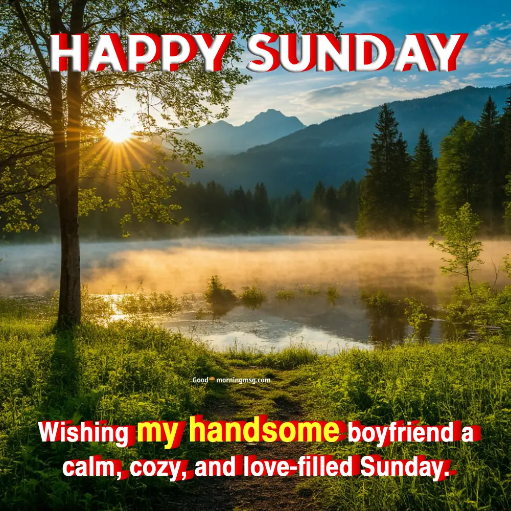 Romantic Happy Sunday Message To My Love