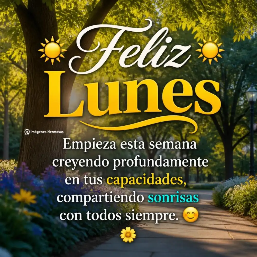 Buenos Dias Feliz Lunes