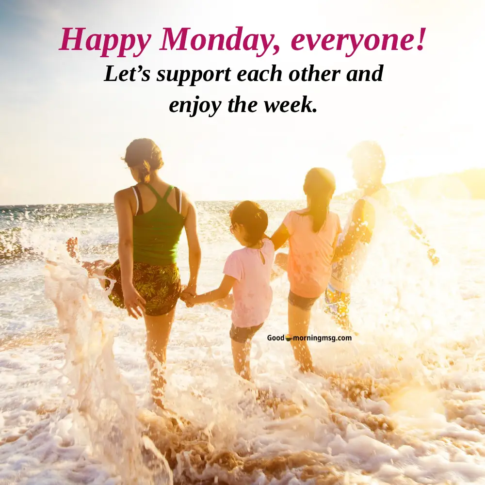 Good Morning Beautiful Monday Wishes