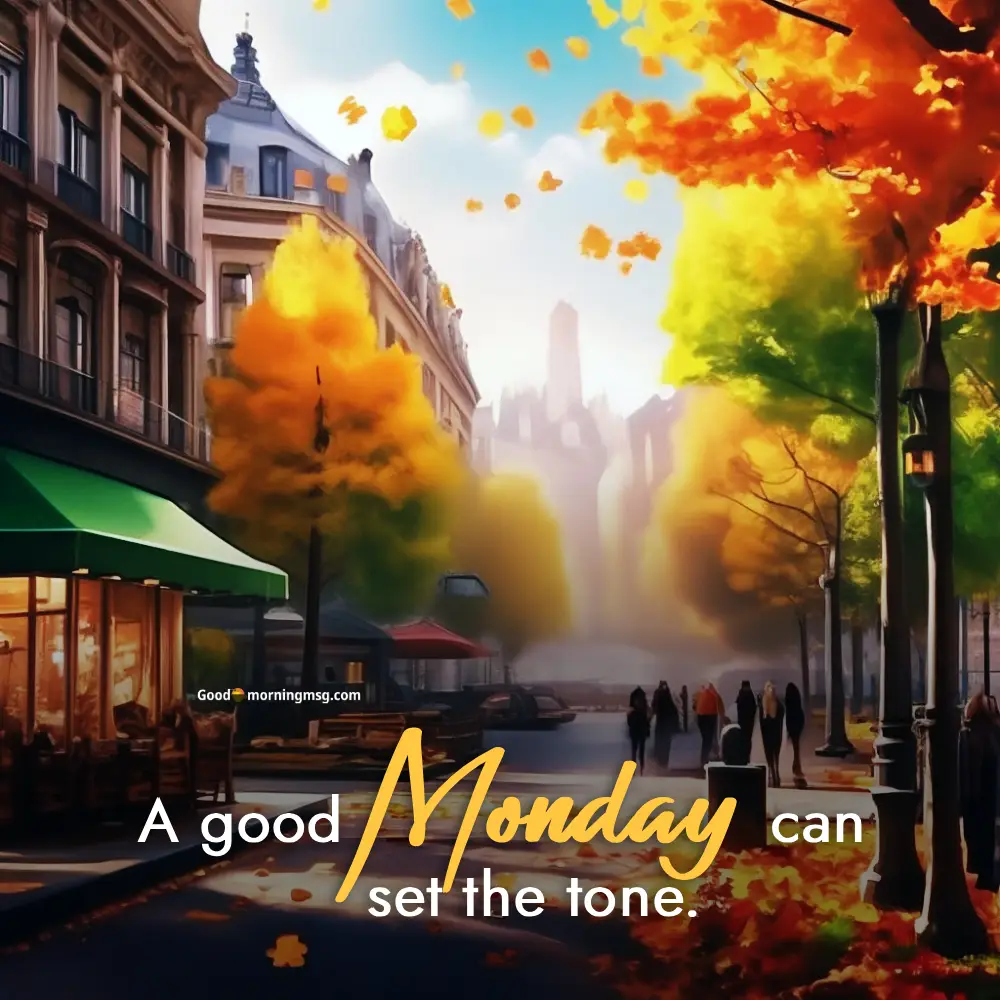 Good Morning Monday Images For Whatsapp