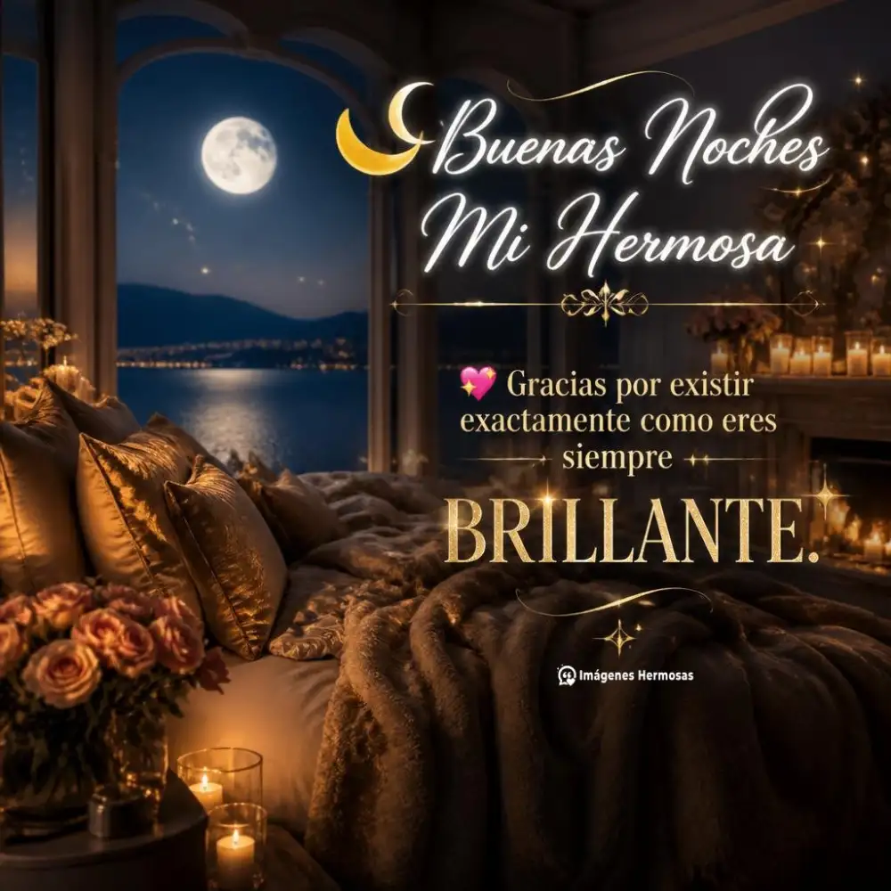 Buenas Noches Hermosa