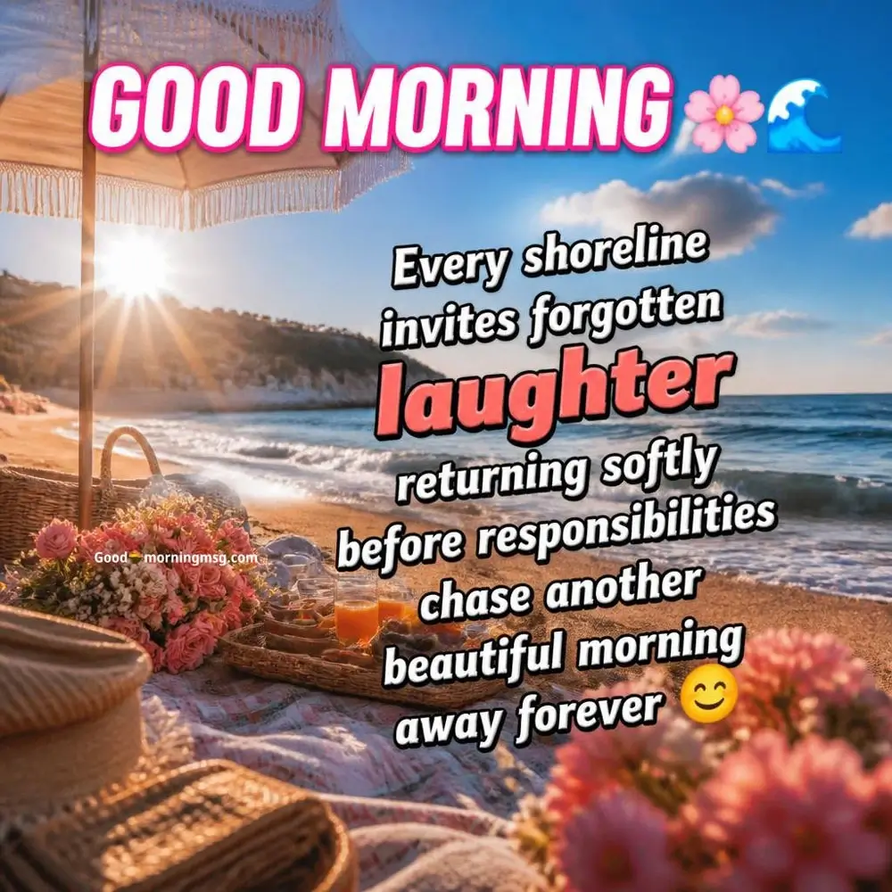 120+ Romantic Good Morning Beach Quotes