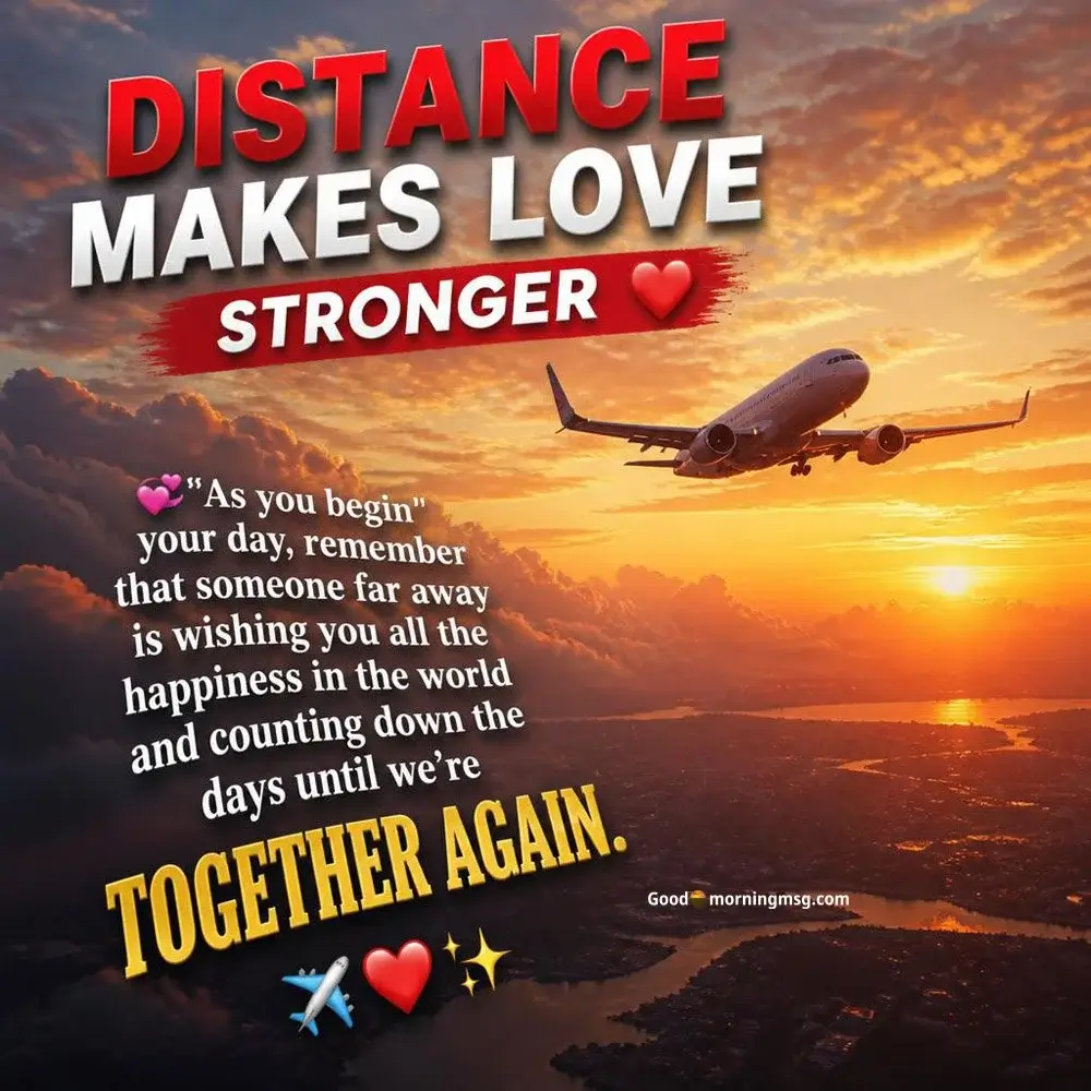 Handsome Good Morning Message For Him Long Distance