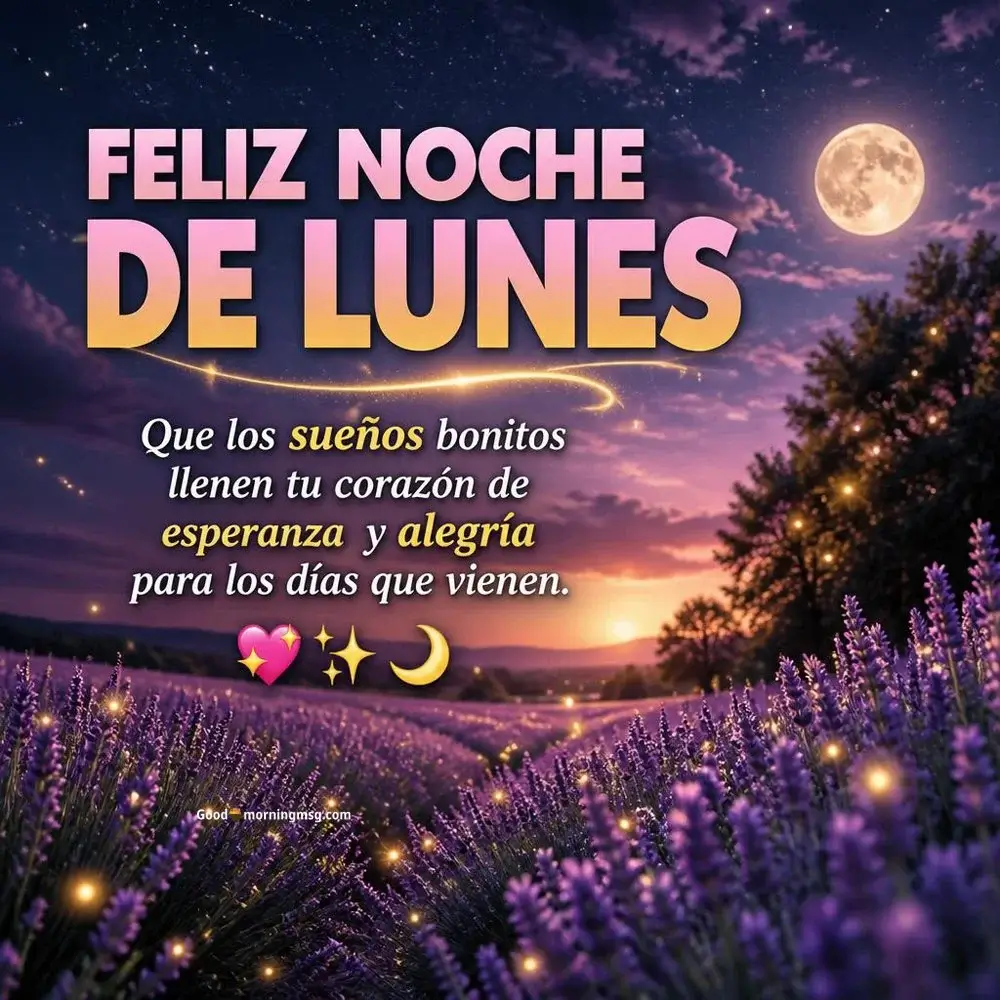 Mensajes De Buenas Noches Para El Lunes