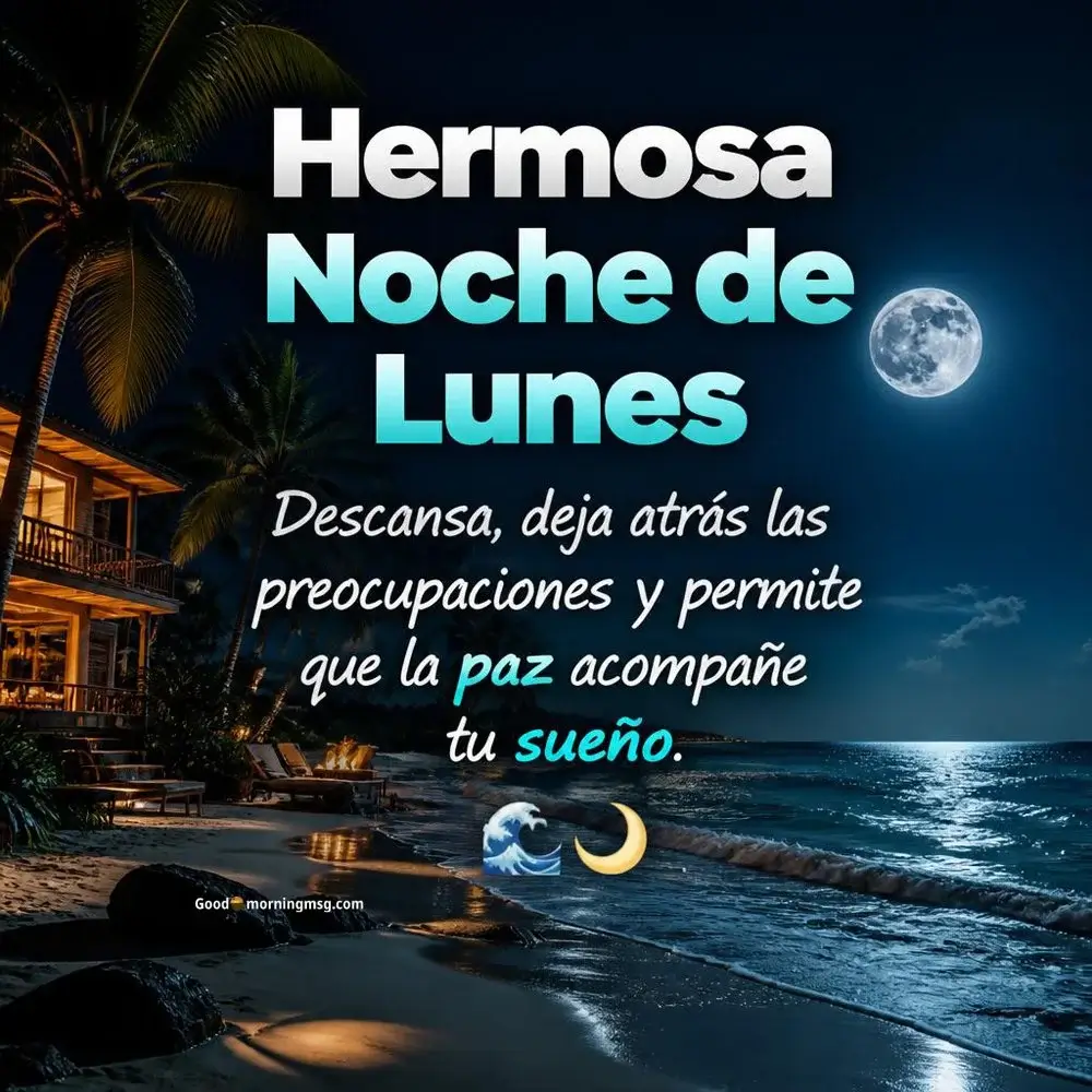 Frases Buenas Noches Lunes