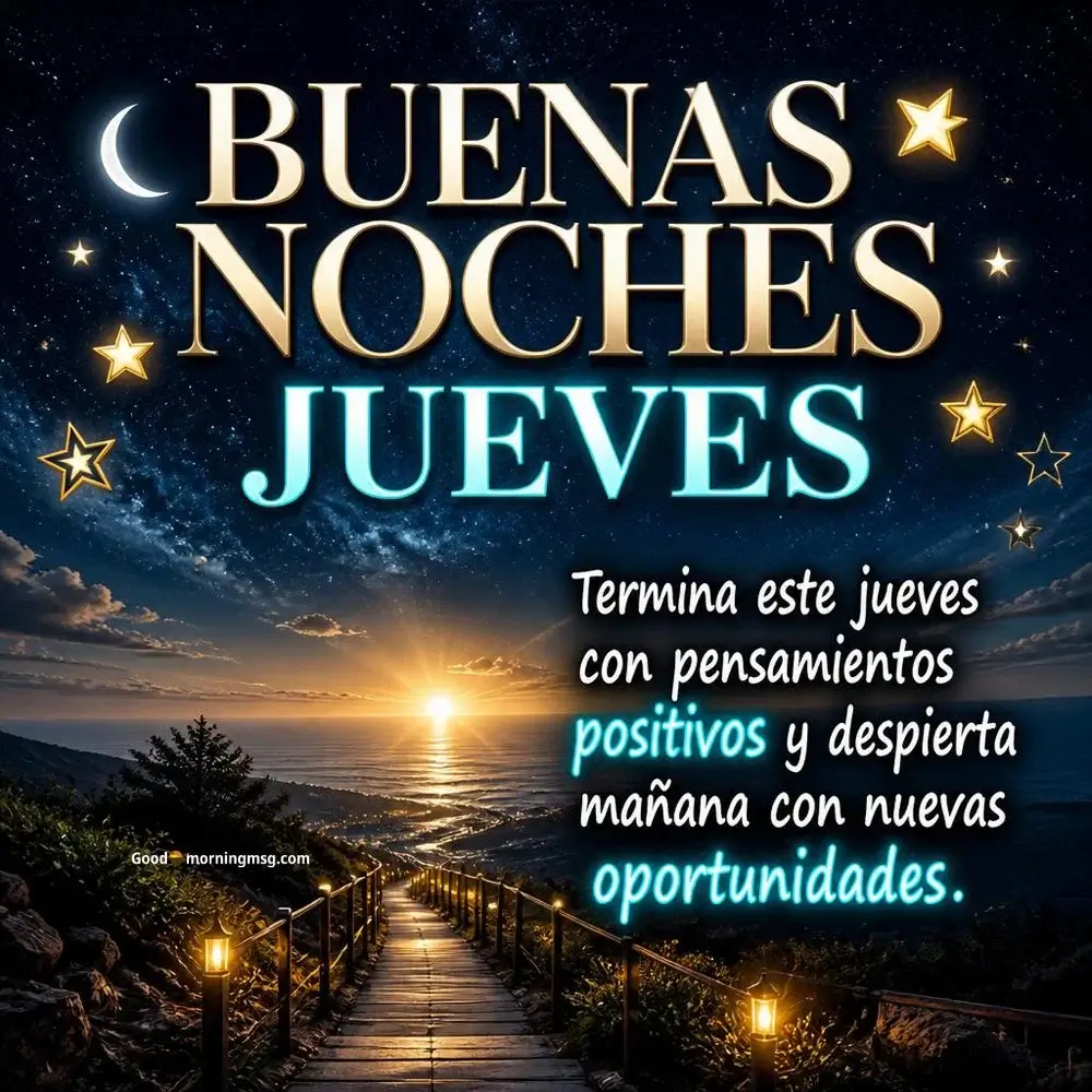 Graciosas Buenas Noches Jueves