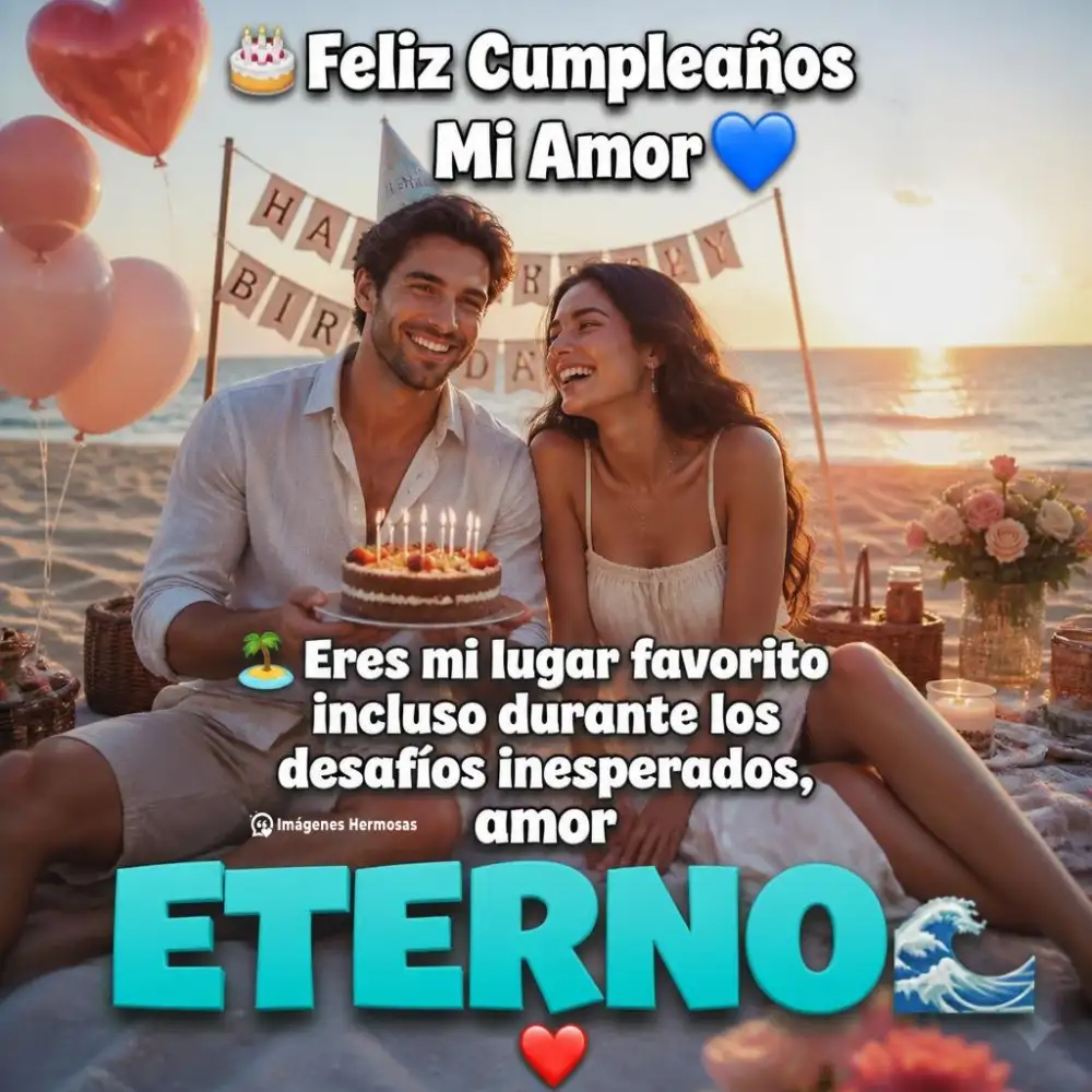 Mi Amor Feliz Cumpleaños